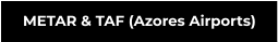 METAR & TAF (Azores Airports)
