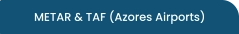 METAR & TAF (Azores Airports)