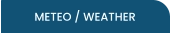 METEO / WEATHER
