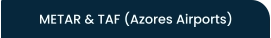METAR & TAF (Azores Airports)