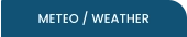 METEO / WEATHER